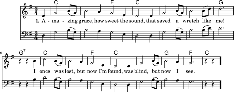 
\version "2.18.2"

\header {
	crossRefNumber = "1"
	footnotes = ""
	tagline = ""
}
\language "deutsch"
voicedefault =  \relative c' {
  \autoBeamOff
  \time 3/4
  \key g \major
  \partial 4
  d4
  g2 h8([ g]) h2 a4 g2 e4 d2 d4 
  g2 h8([ g]) h2 h8([ d]) d2. r4 r h4
  d2 h8([ g]) h2 a4 g2 e4
  d2 d4 g2 h8([ g]) h2 a4 g2. r4 r
  \bar "|."
}

voicecello =  \relative c {
  \autoBeamOff
  \clef "bass"
  \time 3/4
  \key g \major
  \partial 4
  d4
  g2 h8([ g]) h2 a4 g2 e4 d2 d4 
  g2 h8([ g]) h2 h8([ d]) d2. r4 r h4
  d2 h8([ g]) h2 a4 g2 e4
  d2 d4 g2 h8([ g]) h2 a4 g2. r4 r
  \bar "|."
}

akkorde = \chordmode {
  s4 c1*3/4 c f c c c g g:7 c c f c c g f c
}

text = \lyricmode {
  \set stanza = "1."
A -- ma  -- zing grace, how sweet the sound,
that saved a wretch like me!
I once was lost, but now I'm found,
was blind, but now I see.
}

\score{
    <<
    \new ChordNames { \set chordChanges = ##t \akkorde }
    \new Voice = "default" { \voicedefault }
    \new Lyrics \lyricsto "default" { \text }
    \new Voice = "default" { \voicecello }

    >>
	\layout {}
	\midi {}
}
